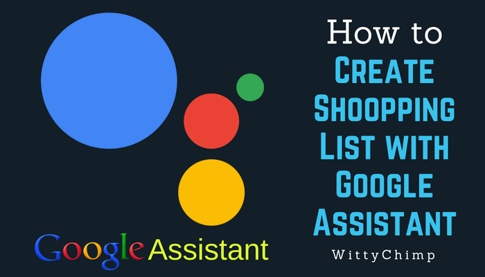 How to Create Shopping List with Google Assistant