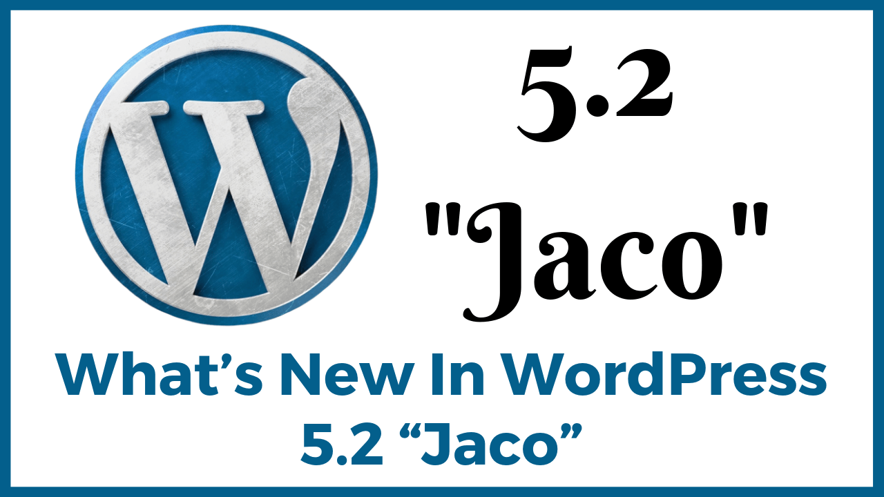 WordPress 5.2 Jaco
