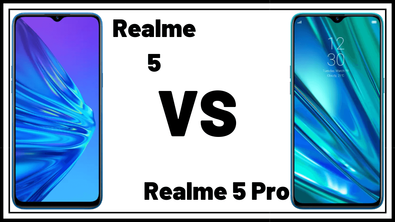 Realme 5 vs Realme 5 Pro_ What’s the Difference_
