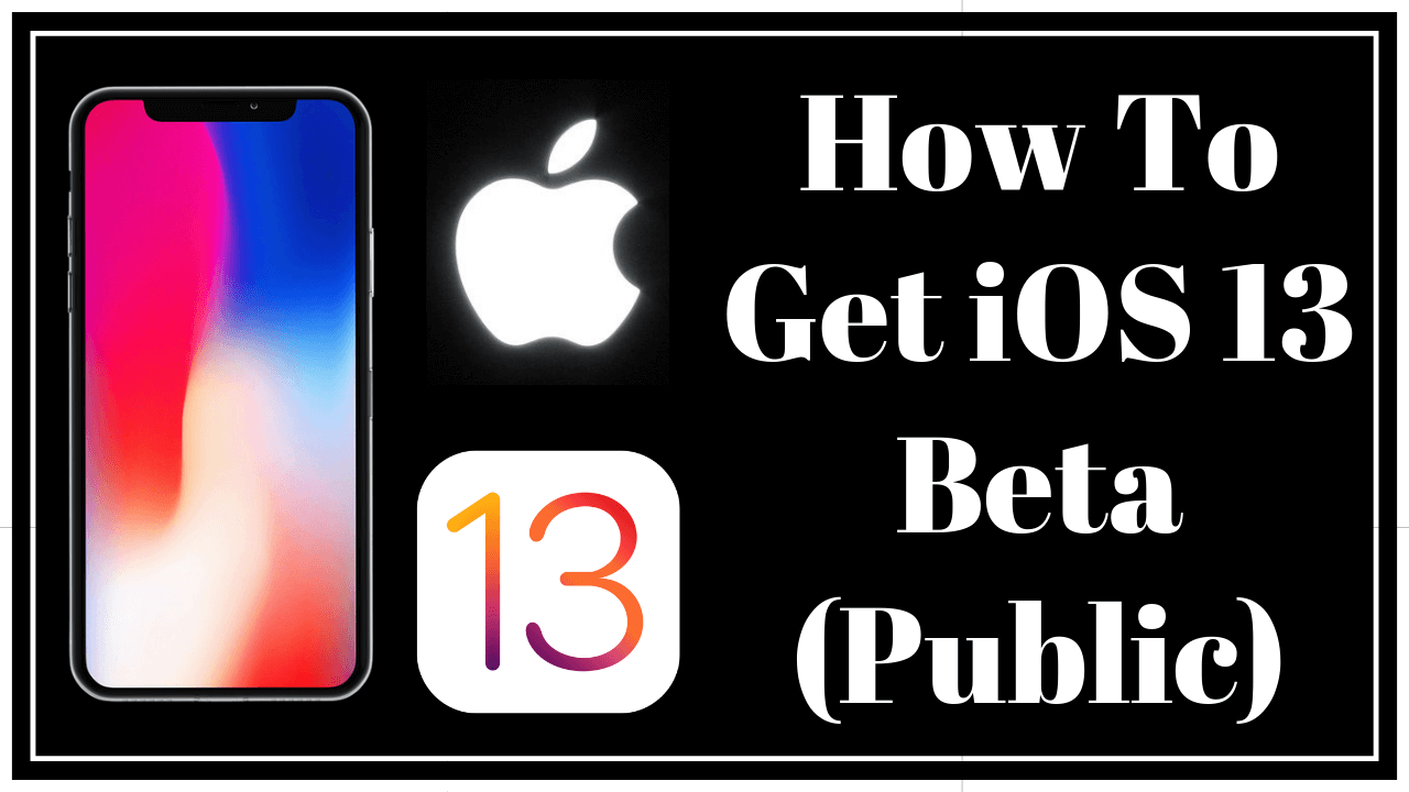 How To Get iOS 13 Beta (Public)