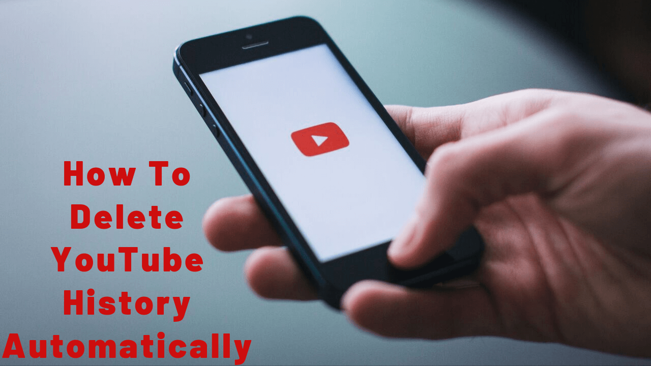 How To Delete YouTube History Automatically