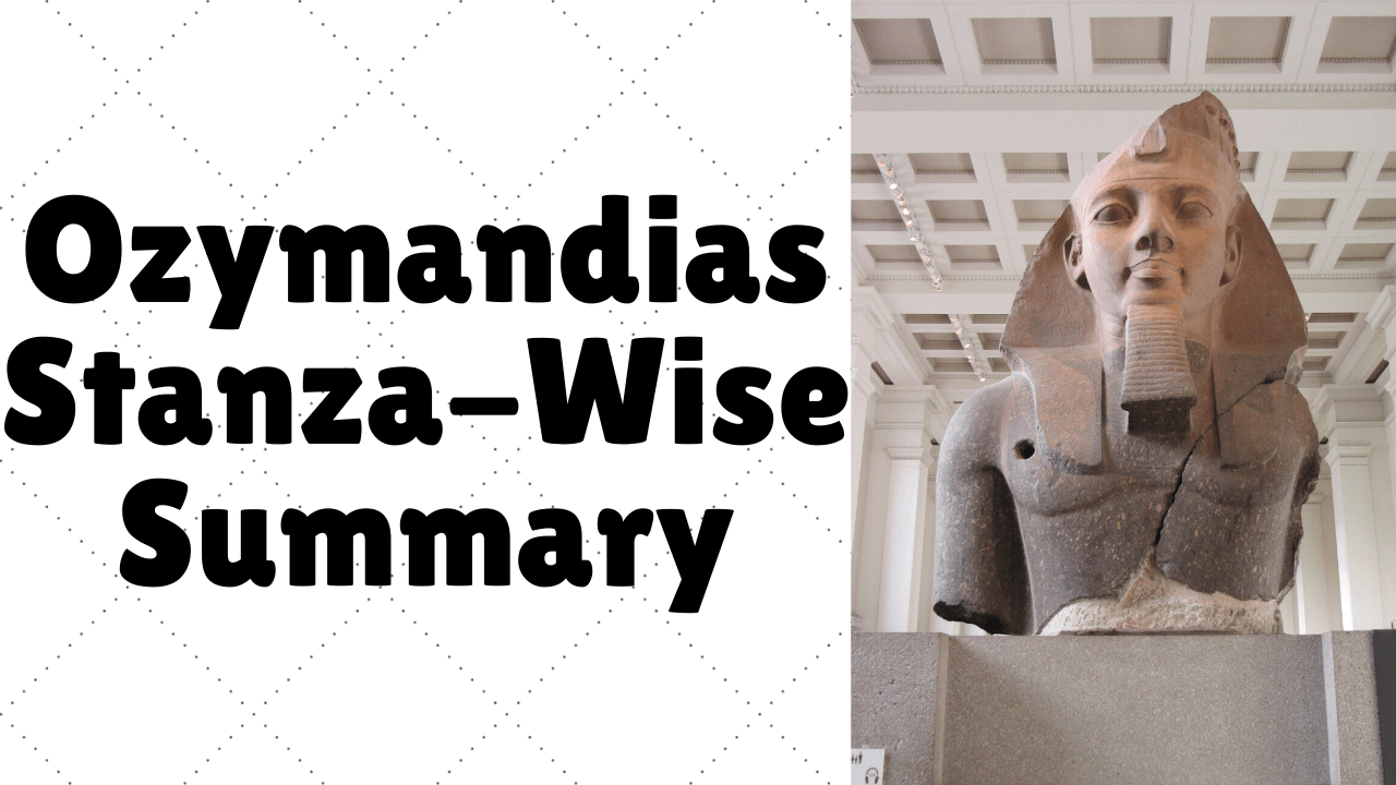 Ozymandias Stanza-Wise Summary