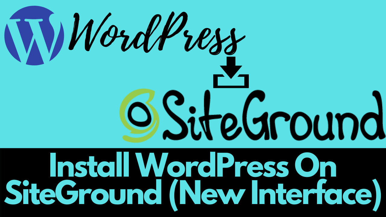 Install-WordPress-On-SiteGround-New-Interface