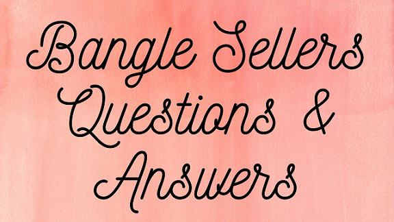 Bangle Sellers Questions & Answers