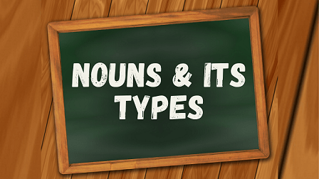 Nouns and Its Types