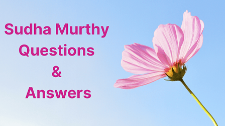 Sudha Murthy Questions & Answers