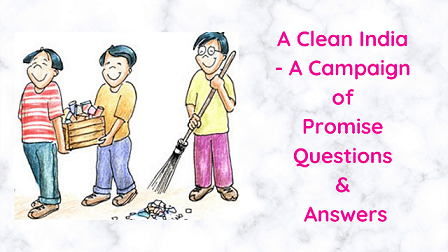 A Clean India - A Campaign of Promise Questions & Answers