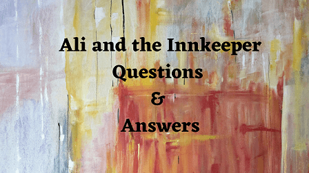 Ali and the Innkeeper Questions & Answers