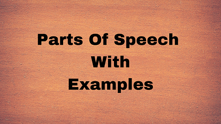 Parts Of Speech With Examples