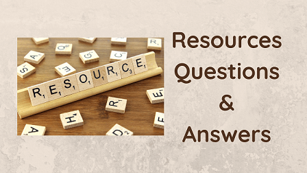 Resources Questions & Answers