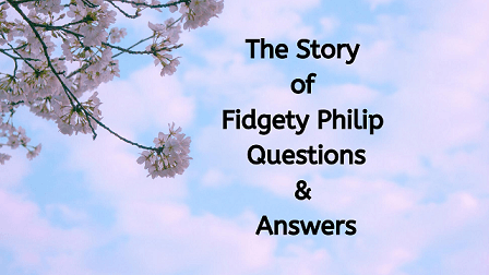 The Story of Fidgety Philip Questions & Answers