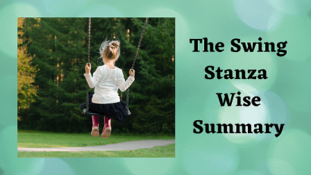 The Swing Stanza Wise Summary