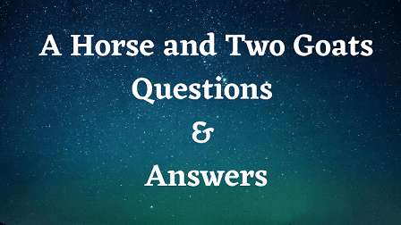 A Horse and Two Goats Questions & Answers