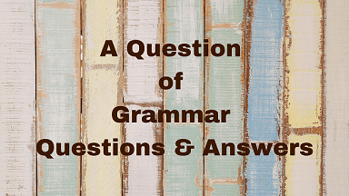 A Question of Grammar Questions & Answers