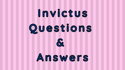 Invictus Questions & Answers