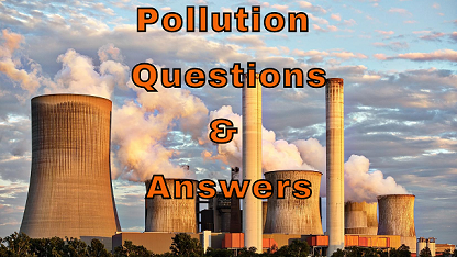 Pollution Questions & Answers
