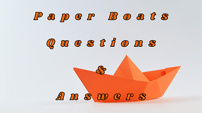 Paper Boats Questions & Answers