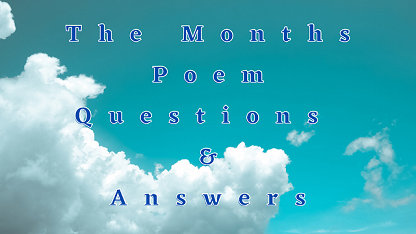 The Months Poem Questions & Answers