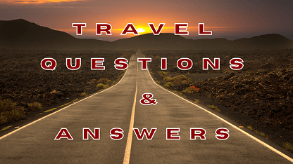 Travel Questions & Answers