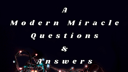 A Modern Miracle Questions & Answers