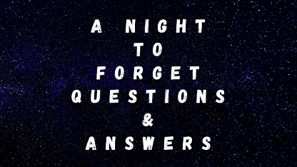 A Night To Forget Questions & Answers