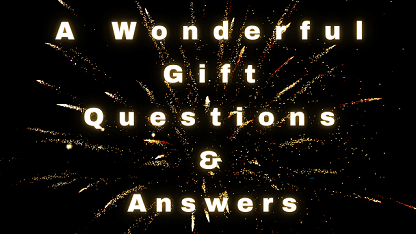 A Wonderful Gift Questions & Answers