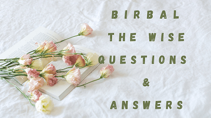 Birbal The Wise Questions & Answers
