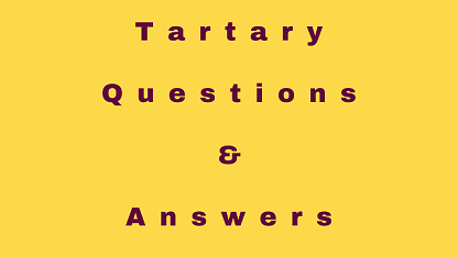 Tartary Questions & Answers
