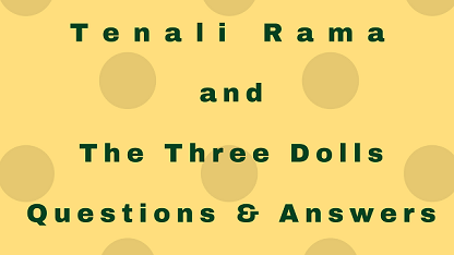 Tenali Rama and The Three Dolls Questions & Answers