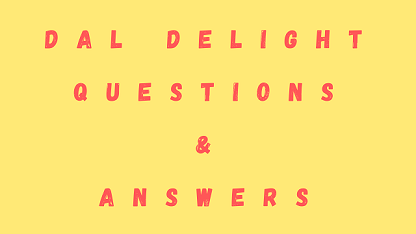 Dal Delight Questions & Answers