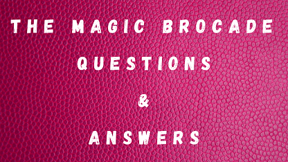 The Magic Brocade Questions & Answers