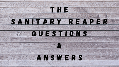 The Sanitary Reaper Questions & Answers