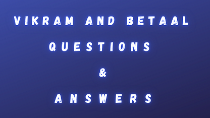 Vikram And Betaal Questions & Answers