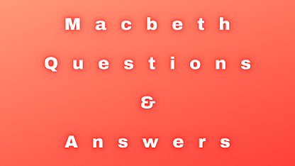 shakespeare macbeth questions and answers