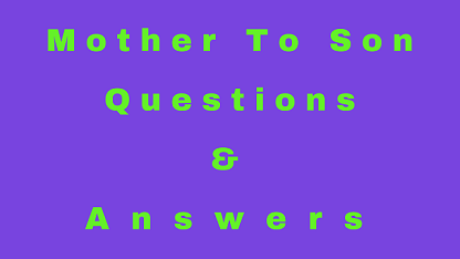 Mother To Son Questions & Answers