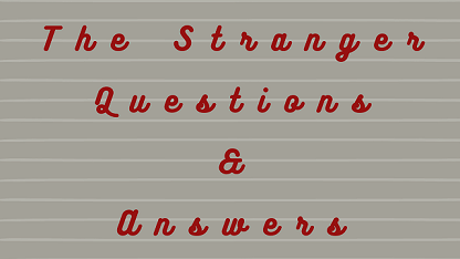 The Stranger Questions & Answers