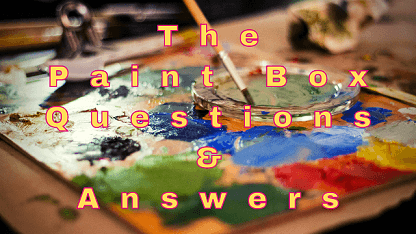 The Paint Box Questions & Answers