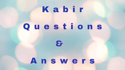 Kabir Questions & Answers