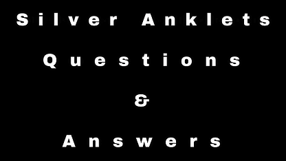 Silver Anklets Questions & Answers