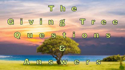 The Giving Tree Questions & Answers