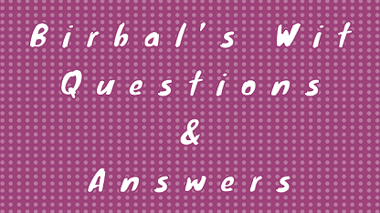 Birbal’s Wit Questions & Answers
