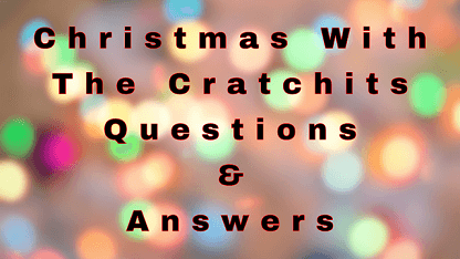 Christmas With The Cratchits Questions & Answers