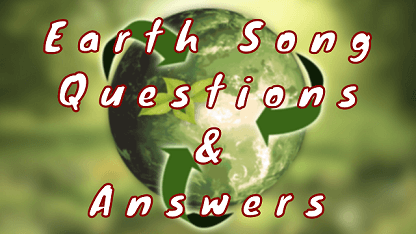 Earth Song Questions & Answers