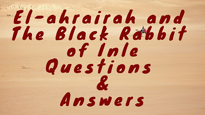 El-ahrairah and the Black Rabbit of Inle Questions & Answers