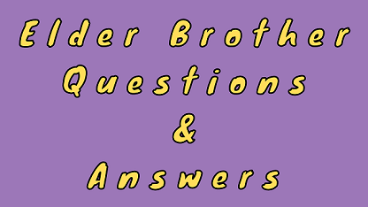 Elder Brother Questions & Answers