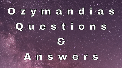 Ozymandias Questions & Answers