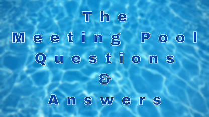 The Meeting Pool Questions & Answers