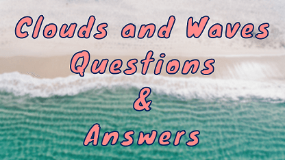 Clouds and Waves Questions & Answers