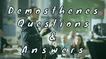 Demosthenes Questions & Answers