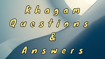 Khagam Questions & Answers